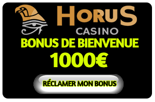 HORUS CASINO BONUS DE BIENVENUE